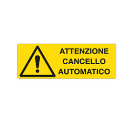 CARTELLO ALLUMINIO 35x12,5cm 'ATTENZIONE CANCELLO AUTOMA '