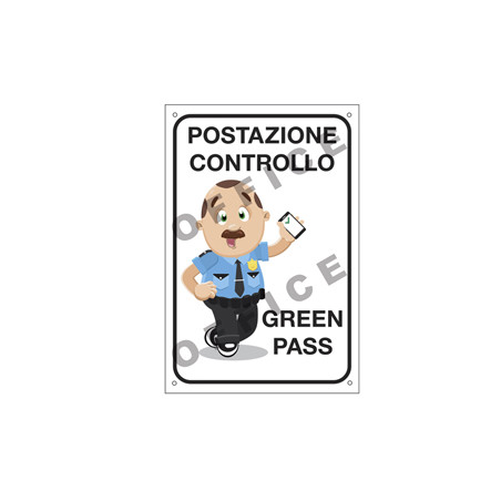 Cartello alluminio 20X30cm "POSTAZIONE CONTROLLO GREEN PASS"