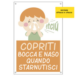 etich  autoad. 20x30cm "Copriti bocca e naso quando starnutisci" per bambini