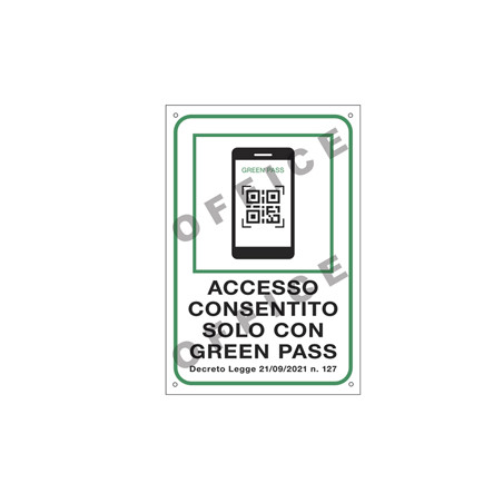 ** END ** ** END ** end* Cartello alluminio 20X30cm "ACCESSO CONSENTITO SOLO CON IL GREEN PASS"