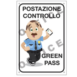 ** END ** ** END ** end* Cartello alluminio 20X30cm "POSTAZIONE CONTROLLO GREEN PASS"